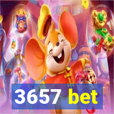 3657 bet